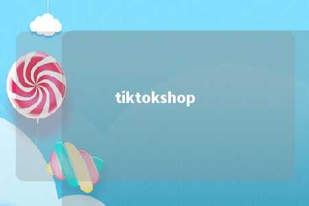 tiktokshop